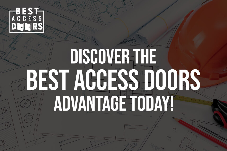 Discover the Best Access Doors ADVANTAGE Today!
