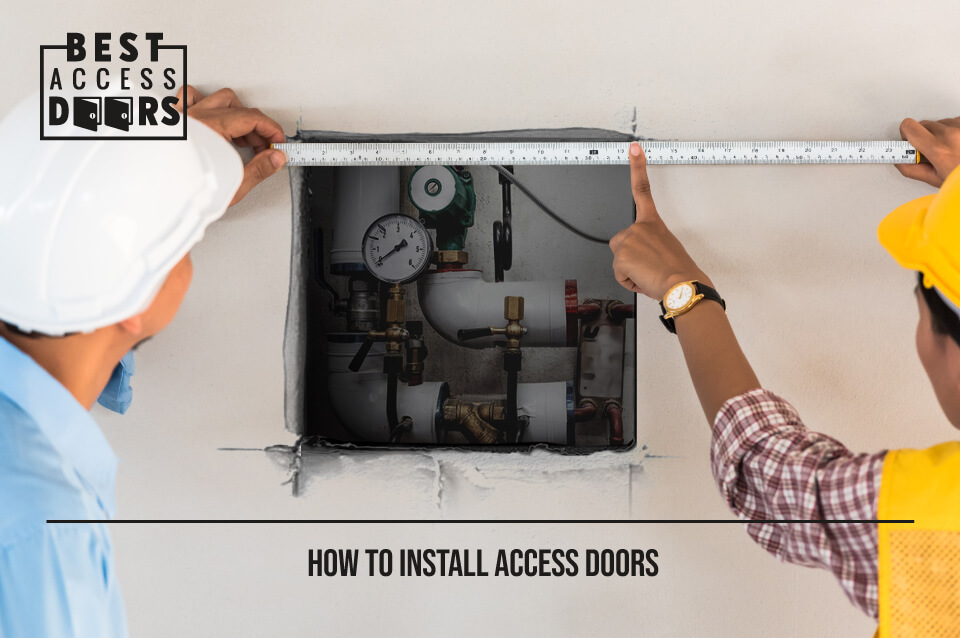 How to Install Access Doors