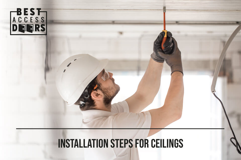 Installation Steps for Ceilings