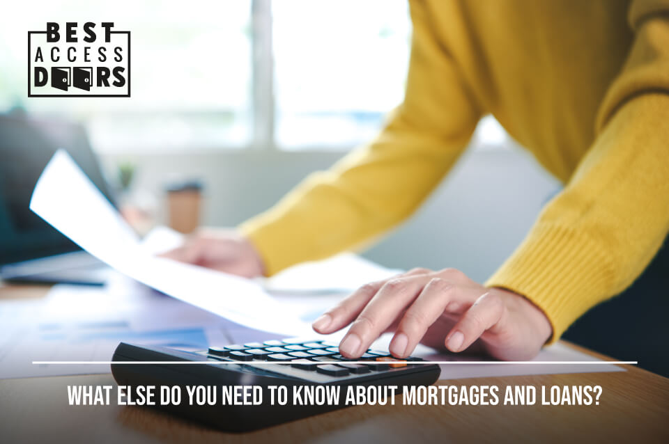 know about mortgages and loans