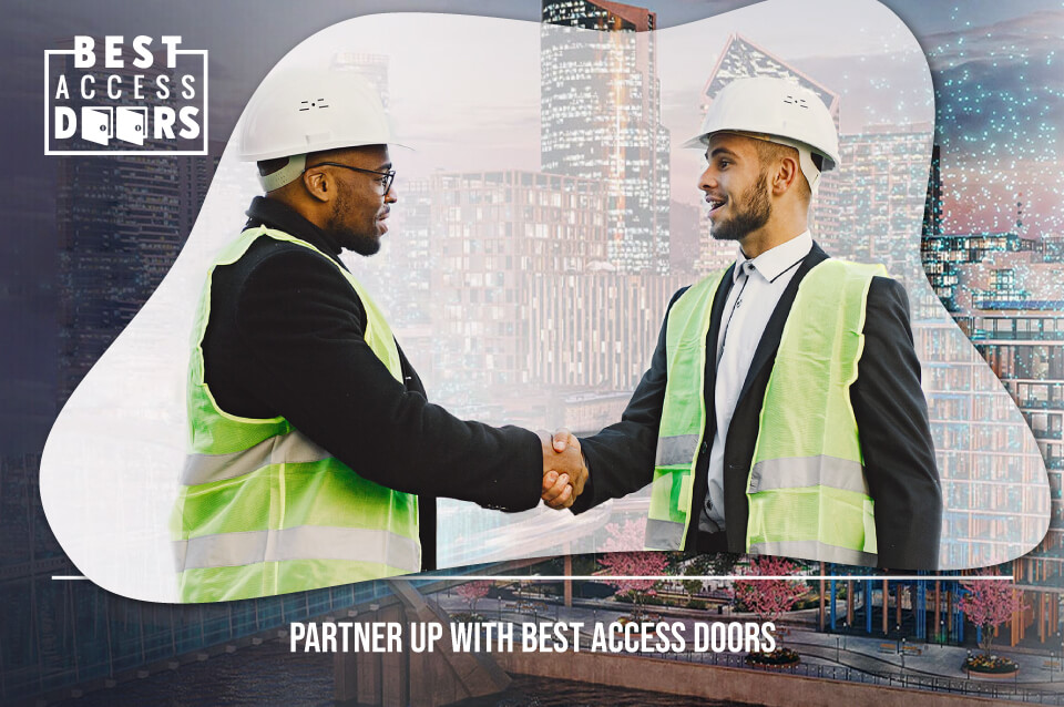 Partner Up With Best Access Doors