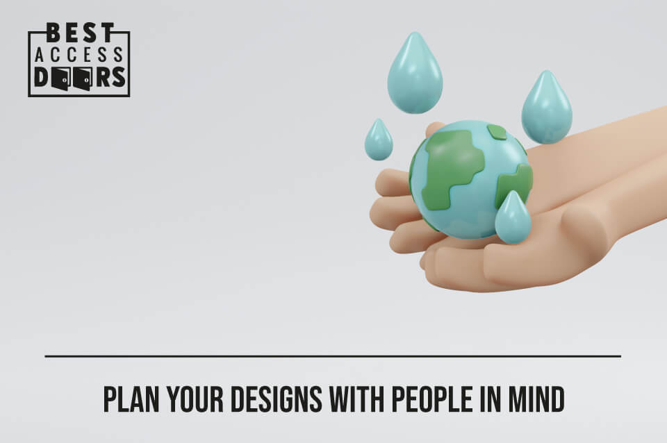 Plan Your Designs With People in Mind