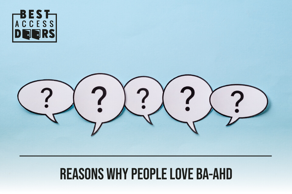 Reasons Why People Love BA-AHD