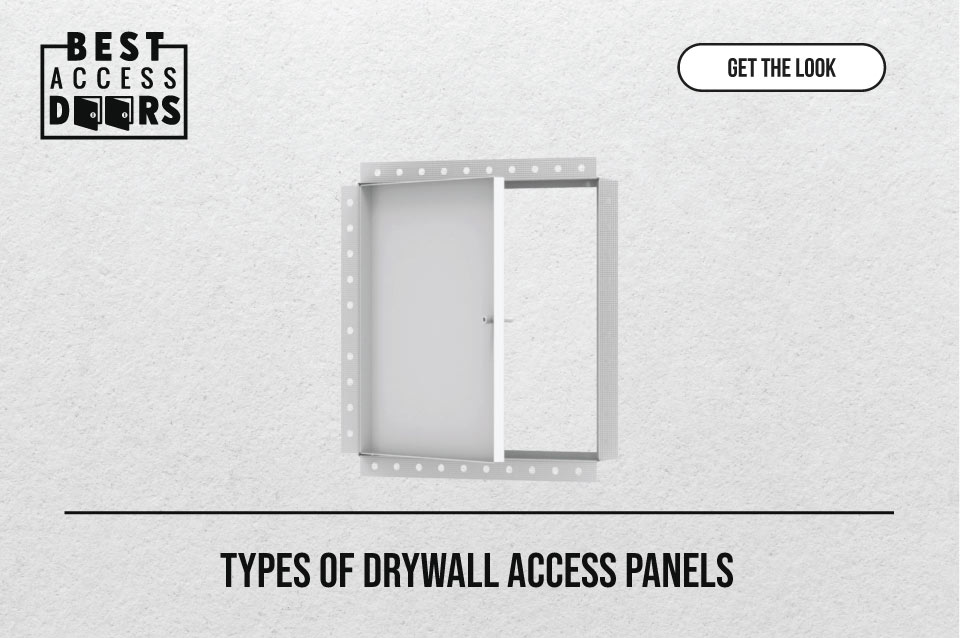 Types of Drywall Access Panels