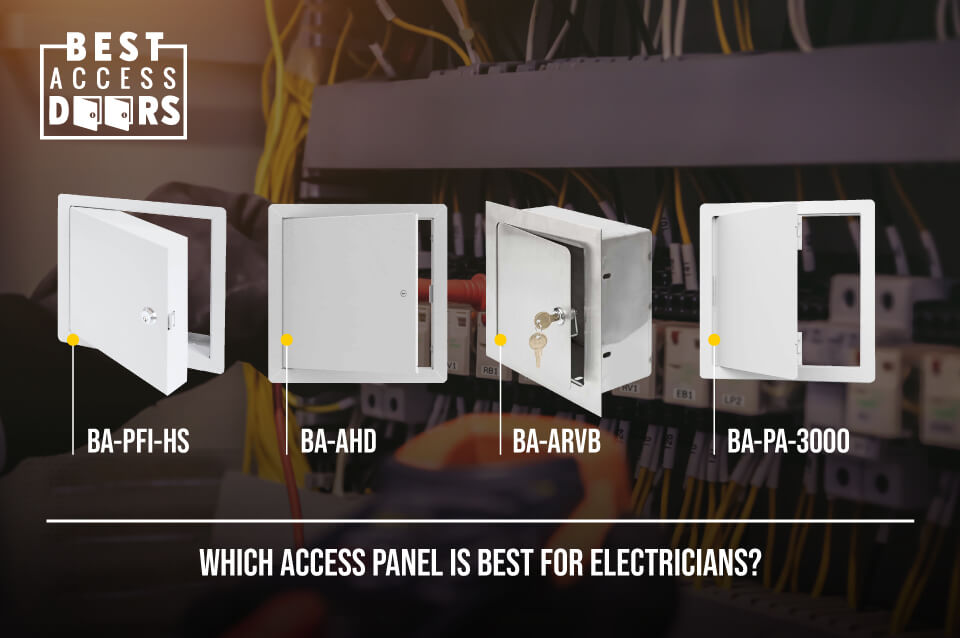 Which access panel is best for electricians?