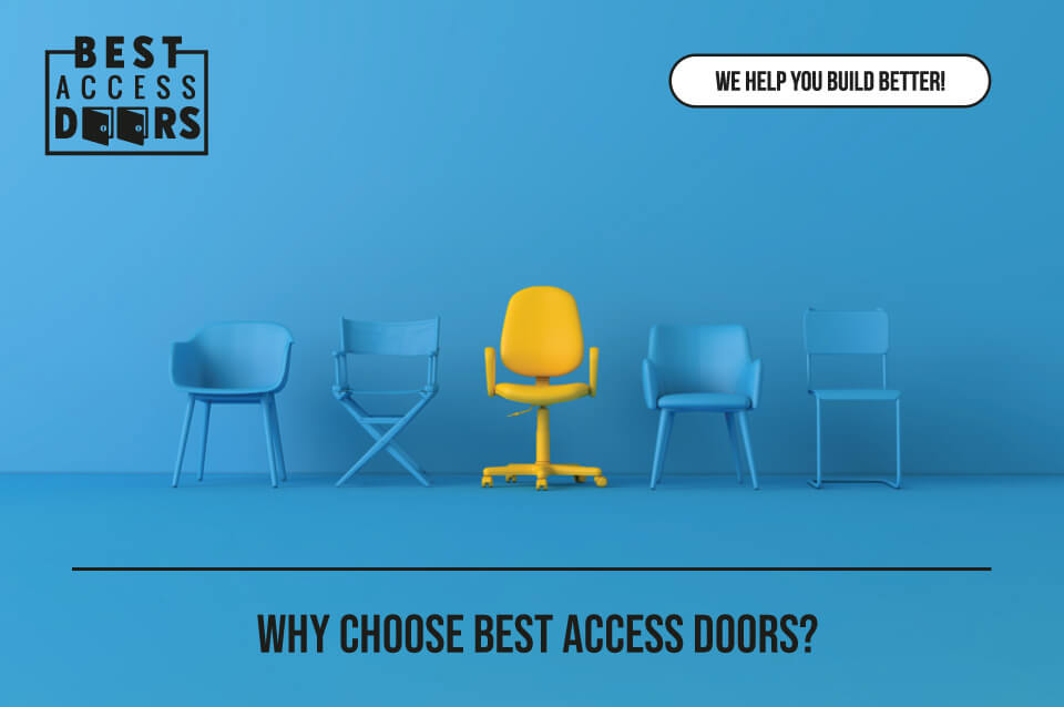 Why Choose Best Access Doors?